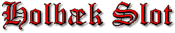 Holbk Slot